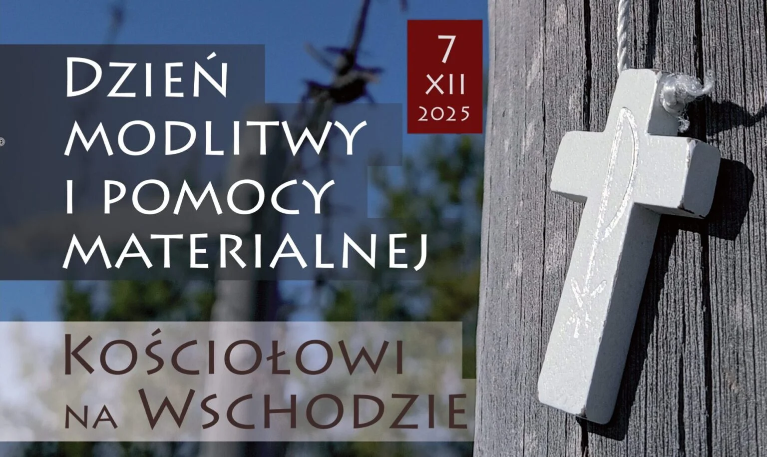 XXVI Dzień modlitwy i pomocy materialnej Kościołowi na Wschodzie